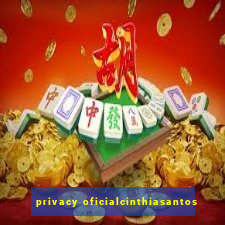 privacy oficialcinthiasantos